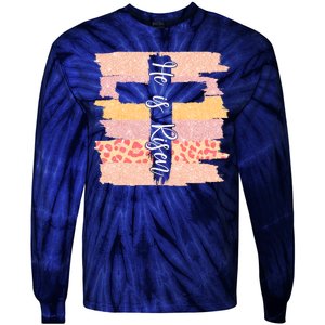 He Is Risen Easter Resurrection Jesus Tie-Dye Long Sleeve Shirt