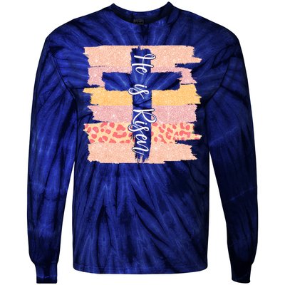 He Is Risen Easter Resurrection Jesus Tie-Dye Long Sleeve Shirt