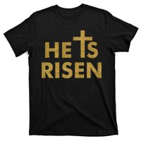 He Is Risen Jesus Savior Easter Gold Glitter Print T-Shirt