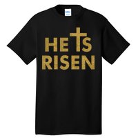 He Is Risen Jesus Savior Easter Gold Glitter Print Tall T-Shirt