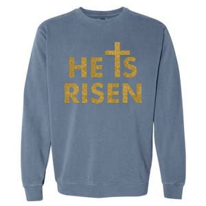 He Is Risen Jesus Savior Easter Gold Glitter Print Garment-Dyed Sweatshirt