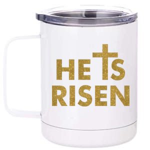 He Is Risen Jesus Savior Easter Gold Glitter Print 12 oz Stainless Steel Tumbler Cup