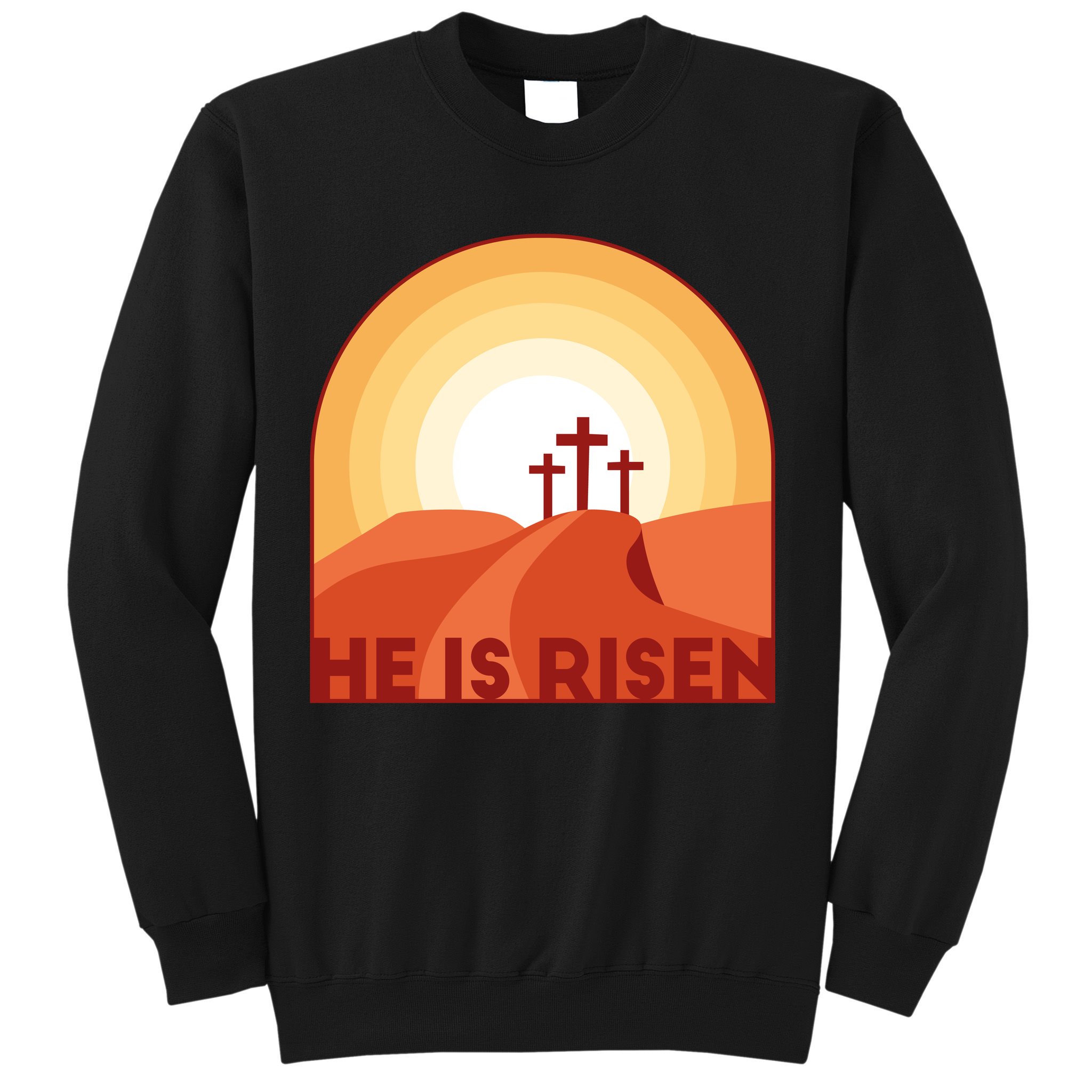He Is Risen Sunset Jesus Christian Sweatshirt