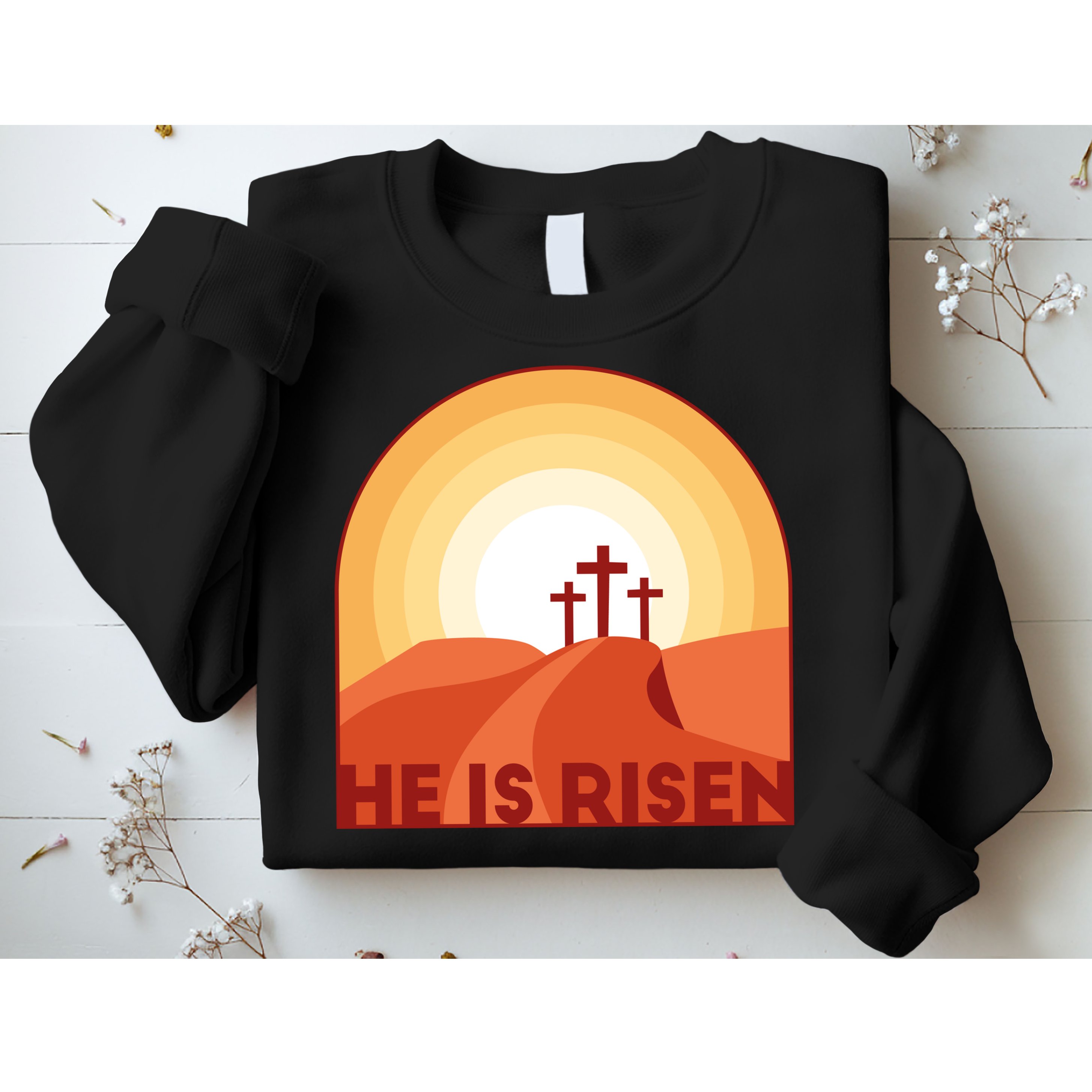 He Is Risen Sunset Jesus Christian Sweatshirt