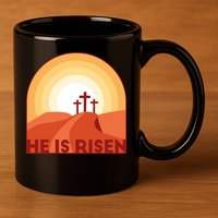 He Is Risen Sunset Jesus Christian 11oz C Handle Ceramic Mug