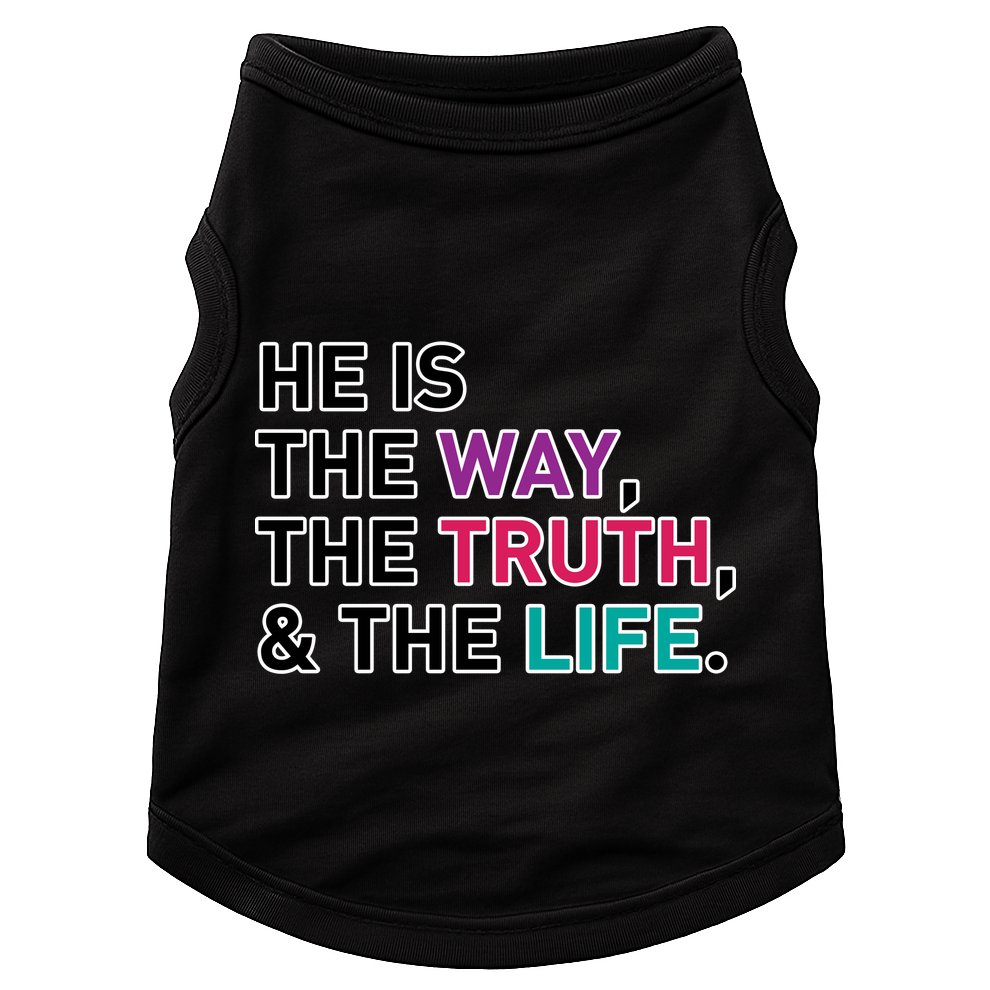 He Is The Way The Truth The Life Doggie Tank