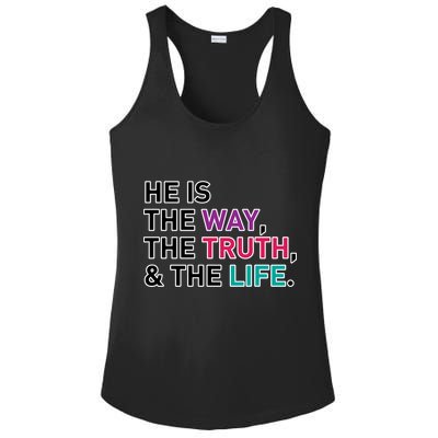 He Is The Way The Truth The Life Ladies PosiCharge Competitor Racerback Tank