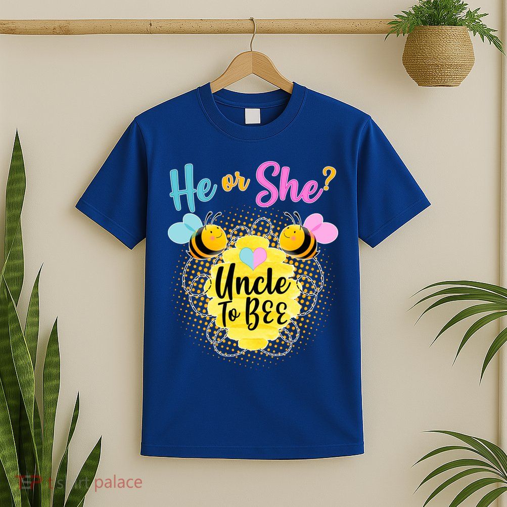 He or She? Uncle to Bee T-Shirt