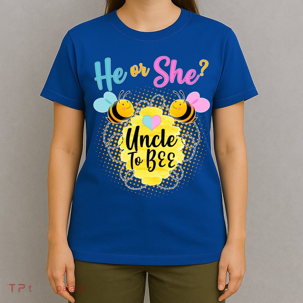 He or She? Uncle to Bee T-Shirt