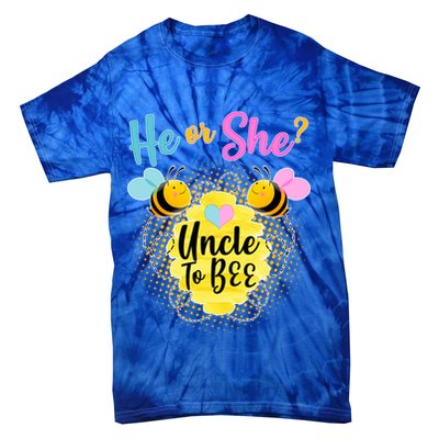 He or She? Uncle to Bee Tie-Dye T-Shirt