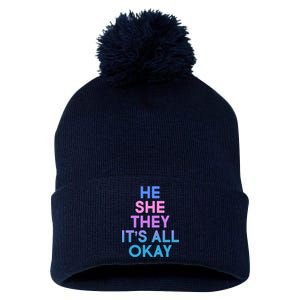 He She They It's All Okay  Pom Pom 12in Knit Beanie