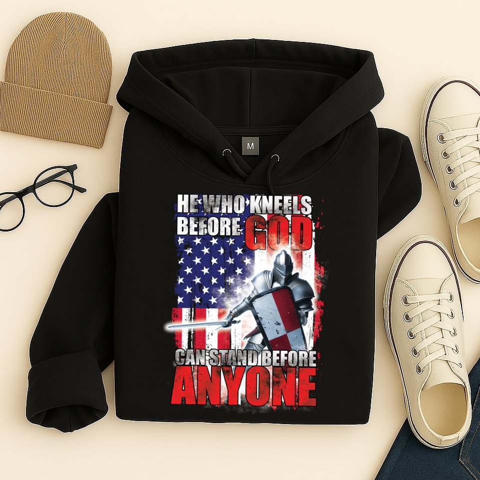 He Who Kneels Before God Can Stan Before Anyone Hoodie