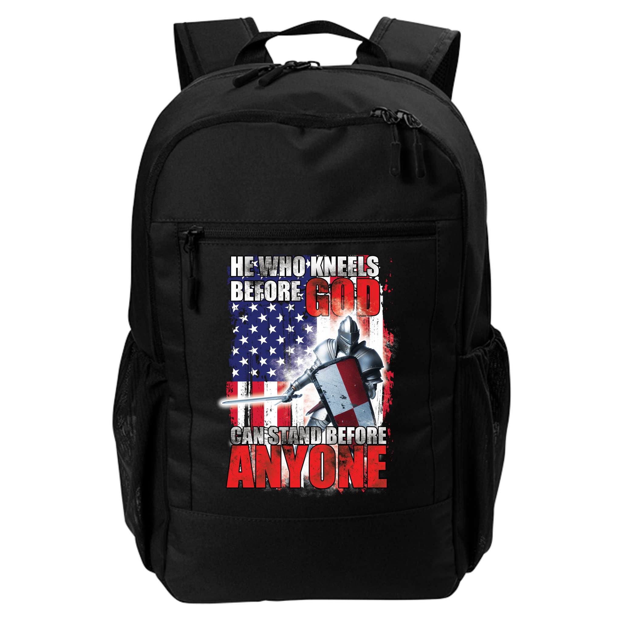 He Who Kneels Before God Can Stan Before Anyone Backpack