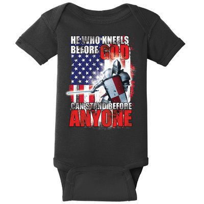 He Who Kneels Before God Can Stan Before Anyone Baby Bodysuit