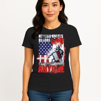 He Who Kneels Before God Can Stan Before Anyone Womens T-Shirt