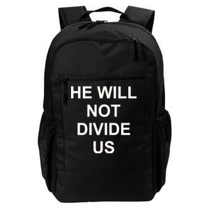 He Will Not Divide US Anti Trump Protest Daily Commute Backpack