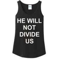 He Will Not Divide US Anti Trump Protest Ladies Essential Tank