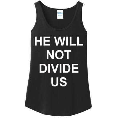 He Will Not Divide US Anti Trump Protest Ladies Essential Tank