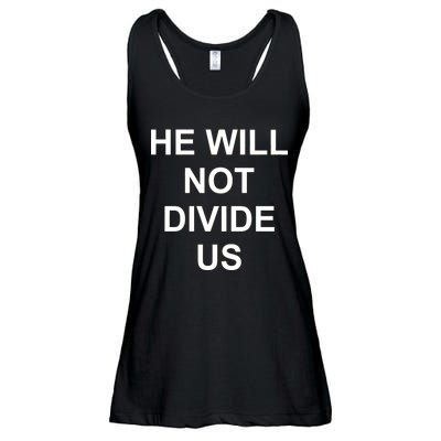 He Will Not Divide US Anti Trump Protest Ladies Essential Flowy Tank