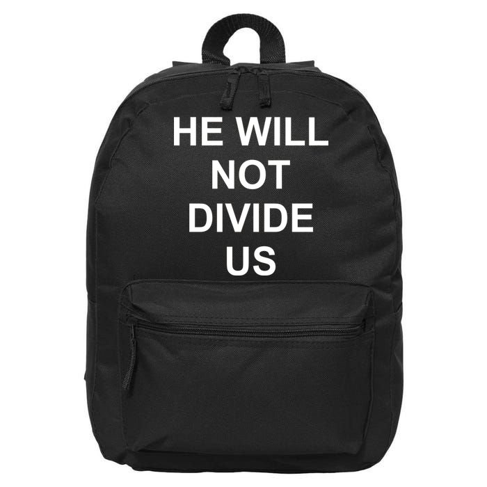 He Will Not Divide US Anti Trump Protest 16 in Basic Backpack