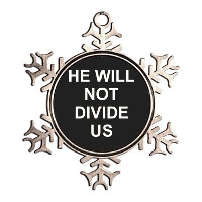 He Will Not Divide US Anti Trump Protest Metallic Star Ornament