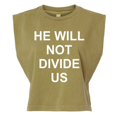 He Will Not Divide US Anti Trump Protest Garment-Dyed Women's Muscle Tee