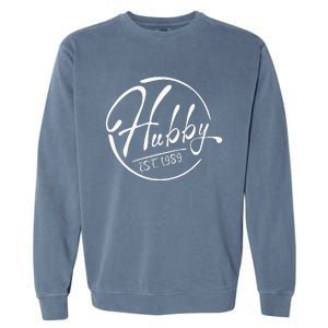 Hubby Established 1989 Wedding Anniversary Celebration Garment-Dyed Sweatshirt