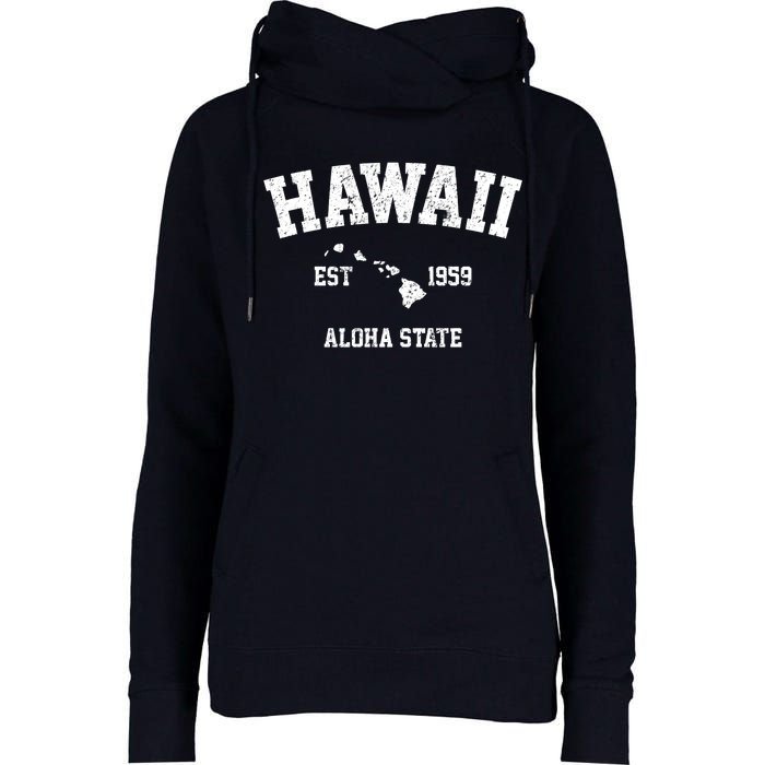 Hawaii Est 1959 Aloha State Vintage Womens Funnel Neck Pullover Hood