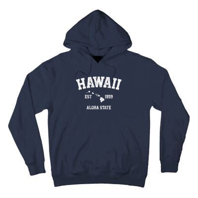 Hawaii Est 1959 Aloha State Vintage Tall Hoodie