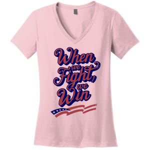 Harris Election 2024 When We Fight We Win Women's V-Neck T-Shirt