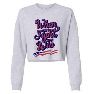 Harris Election 2024 When We Fight We Win Cropped Pullover Crew