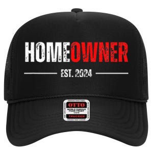 Homeowner Est 2024 Proud Housewarming For New Home Owner High Crown Mesh Back Trucker Hat