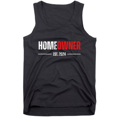 Homeowner Est 2024 Proud Housewarming For New Home Owner Tank Top