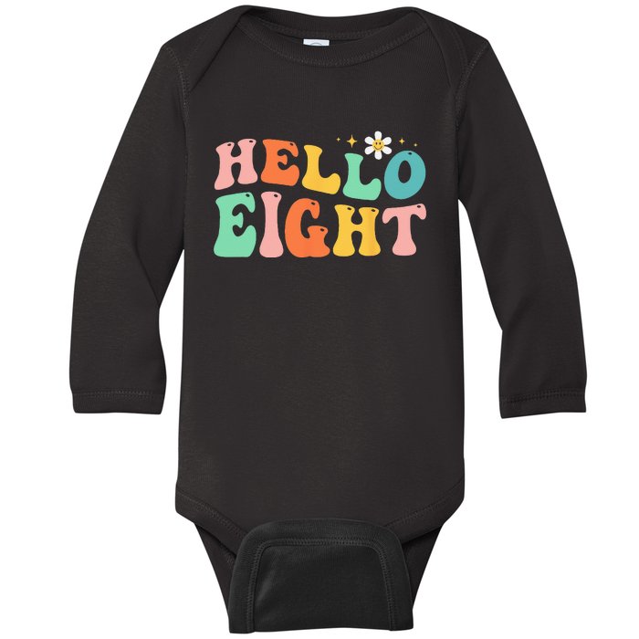 Hello Eight 8 Year Old 8th Birthday Girl Age 8 BDay Groovy Baby Long Sleeve Bodysuit