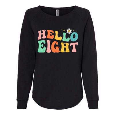 Hello Eight 8 Year Old 8th Birthday Girl Age 8 BDay Groovy Womens California Wash Sweatshirt