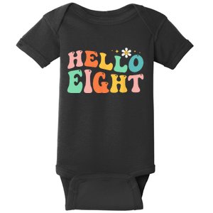 Hello Eight 8 Year Old 8th Birthday Girl Age 8 BDay Groovy Baby Bodysuit