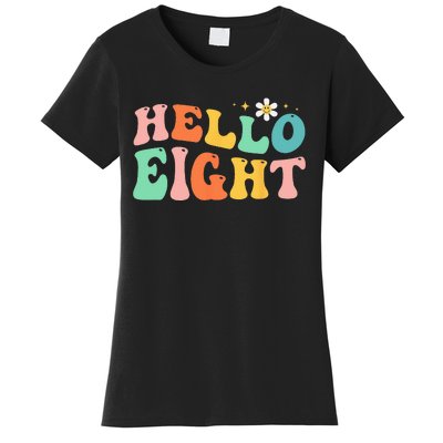 Hello Eight 8 Year Old 8th Birthday Girl Age 8 BDay Groovy Women's T-Shirt