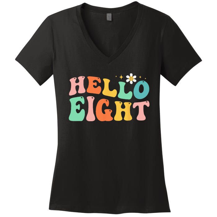 Hello Eight 8 Year Old 8th Birthday Girl Age 8 BDay Groovy Women's V-Neck T-Shirt