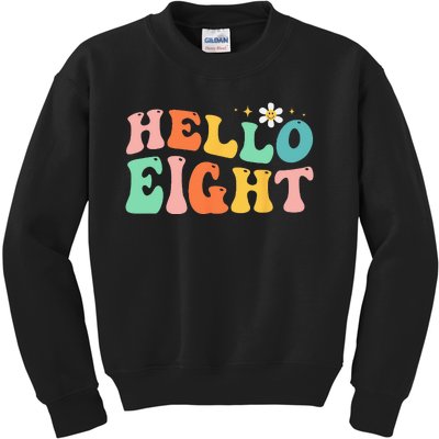 Hello Eight 8 Year Old 8th Birthday Girl Age 8 BDay Groovy Kids Sweatshirt