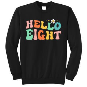 Hello Eight 8 Year Old 8th Birthday Girl Age 8 BDay Groovy Sweatshirt