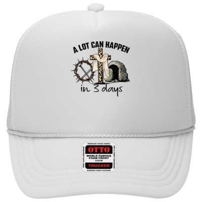 Happy Easter A Lot Can Happen In 3 Days Religious  Trucker Hat