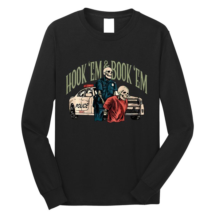 Hook Em And Book Em Long Sleeve Shirt