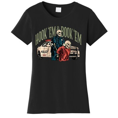 Hook Em And Book Em Women's T-Shirt