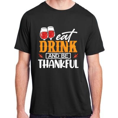 Holiday Eat And Be Thankful Gift Adult ChromaSoft Performance T-Shirt