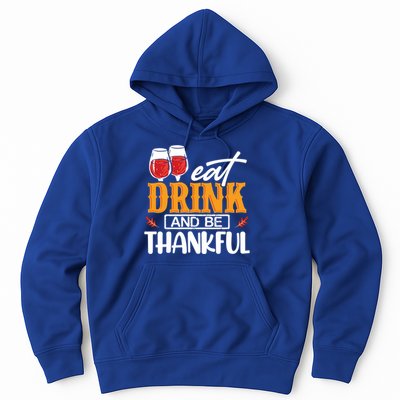 Holiday Eat And Be Thankful Gift Hoodie