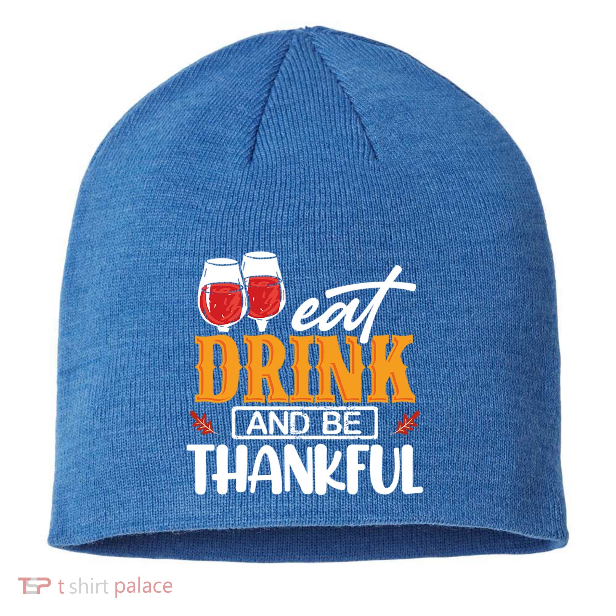 Holiday Eat And Be Thankful Gift Sustainable Beanie