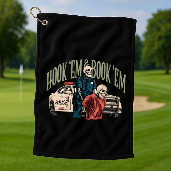 Hook Em And Book Em Golf Towel