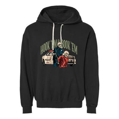 Hook Em And Book Em Garment-Dyed Fleece Hoodie