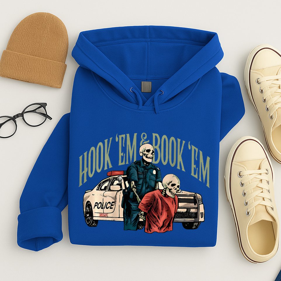 Hook Em And Book Em Hoodie