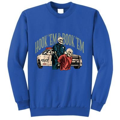 Hook Em And Book Em Sweatshirt